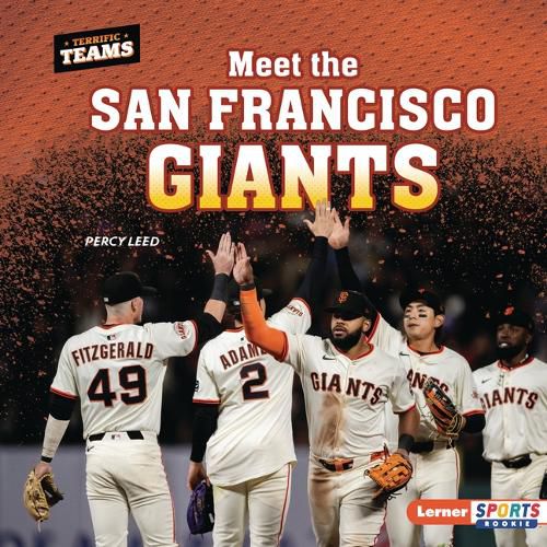 Cover image for Meet the San Francisco Giants