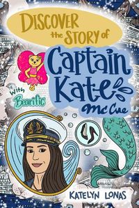 Cover image for Discover the Story of Captain Kate McCue with Bearific