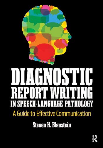 Cover image for Diagnostic Report Writing In Speech-Language Pathology