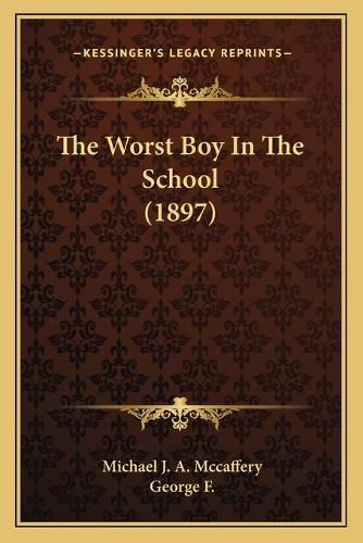 The Worst Boy in the School (1897)