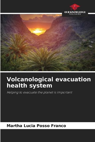 Cover image for Volcanological evacuation health system