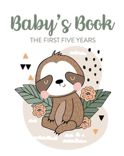 Cover image for Baby's Book The First Five Years: Memory Keeper - First Time Parent - As You Grow - Baby Shower Gift