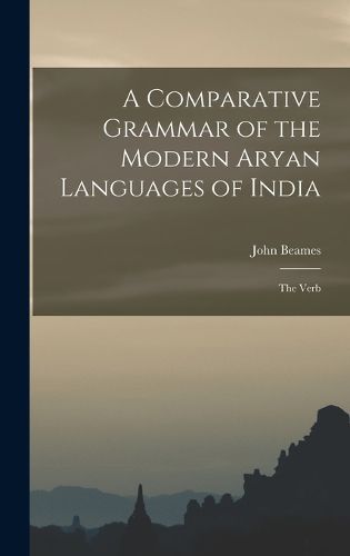 A Comparative Grammar of the Modern Aryan Languages of India