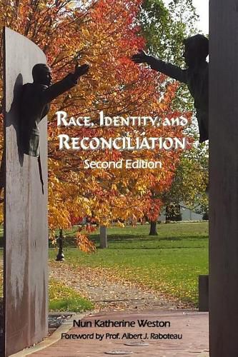 Cover image for Race, Identity, and Reconciliation: Second Edition