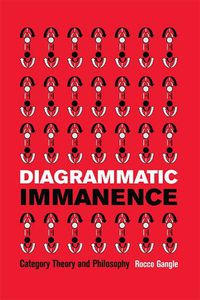 Cover image for Diagrammatic Immanence: Category Theory and Philosophy