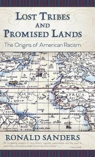 Cover image for Lost Tribes and Promised Lands: The Origins of American Racism