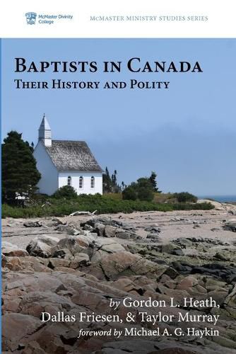 Baptists in Canada: Their History and Polity