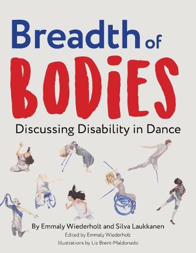 Breadth of Bodies: Discussing Disability in Dance