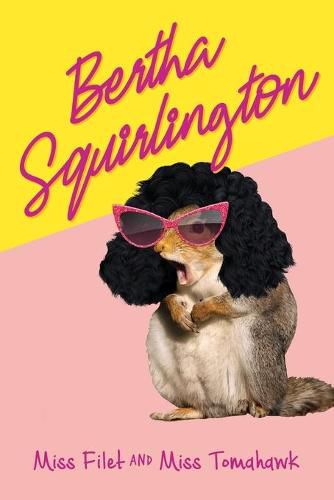 Cover image for Bertha Squirlington