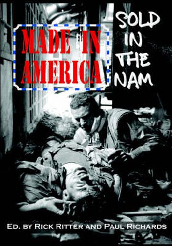 Made In America, Sold in the Nam (Second Edition)