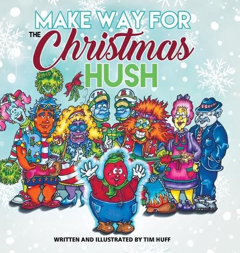 Make Way for the Christmas Hush