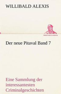 Cover image for Der Neue Pitaval Band 7