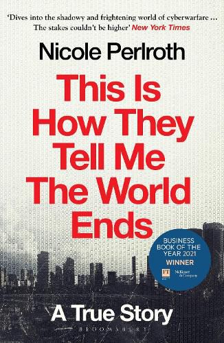 Cover image for This Is How They Tell Me the World Ends: A True Story