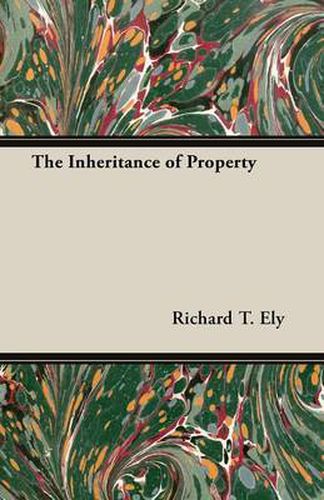 Cover image for The Inheritance of Property