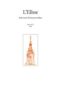 Cover image for L'Ellisse, 11/1 - 2016: Studi Storici Di Letteratura Italiana