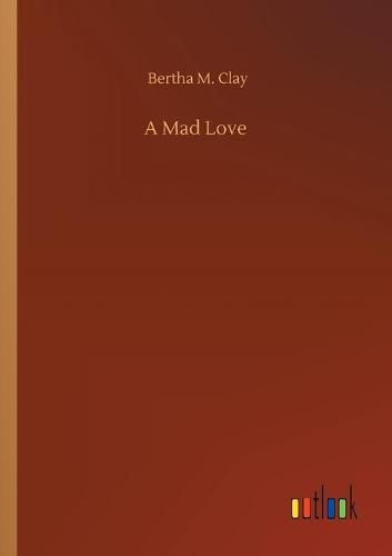 Cover image for A Mad Love