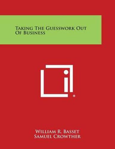 Cover image for Taking the Guesswork Out of Business