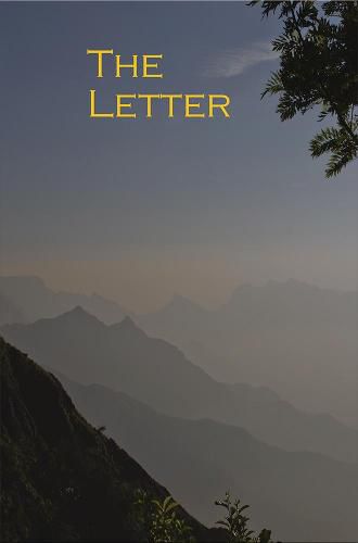Cover image for The Letter: A Passionate Affair, Lost Love, Family Intrigue, a Suspicious Death