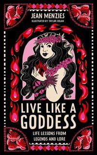 Cover image for Live Like a Goddess
