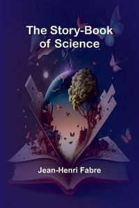 Cover image for The Story-book of Science