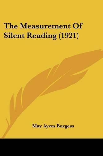 Cover image for The Measurement of Silent Reading (1921)