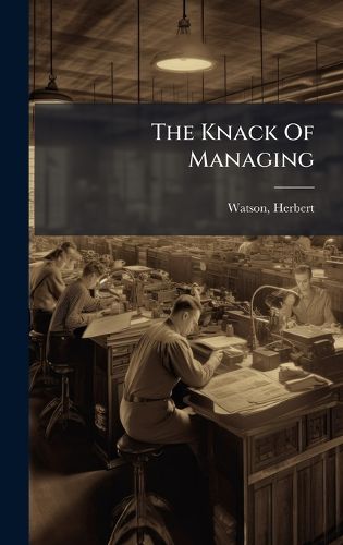 Cover image for The Knack Of Managing