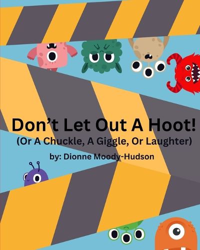 Cover image for Don't Let Out a Hoot!