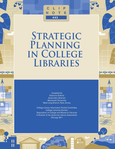 Cover image for Strategic Planning in College Libraries
