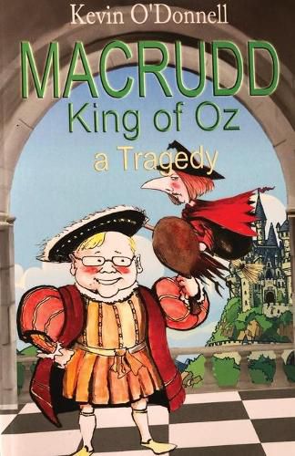 Cover image for Macrudd: King of Oz a Tragedy