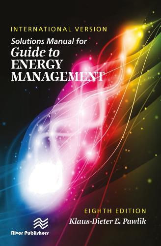 Cover image for Solutions Manual for Guide to Energy Management, International Version, Eighth Edition