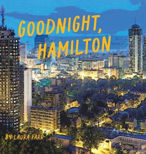 Cover image for Goodnight, Hamilton