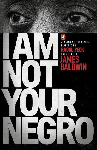 Cover image for I Am Not Your Negro