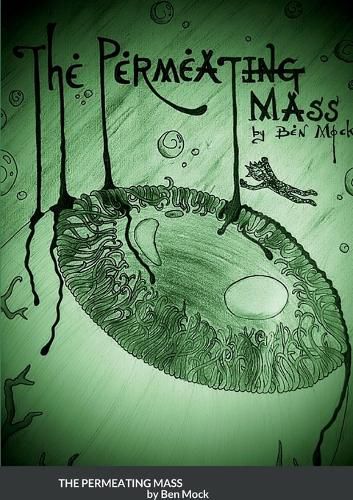 Cover image for The Permeating Mass - And Other Horrors