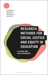 Cover image for Research Methods for Social Justice and Equity in Education