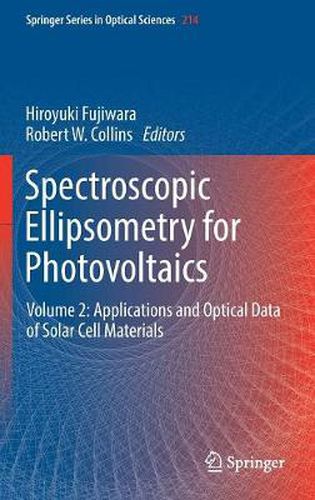 Cover image for Spectroscopic Ellipsometry for Photovoltaics: Volume 2: Applications and Optical Data of Solar Cell Materials