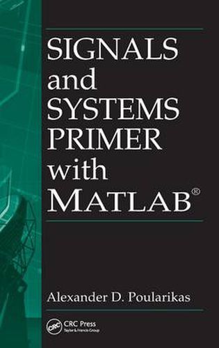 Cover image for Signals and Systems Primer with MATLAB (R)