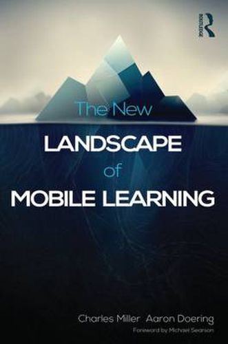 Cover image for The New Landscape of Mobile Learning: Redesigning Education in an App-Based World