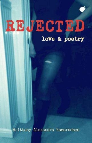 Cover image for REJECTED: love & poetry