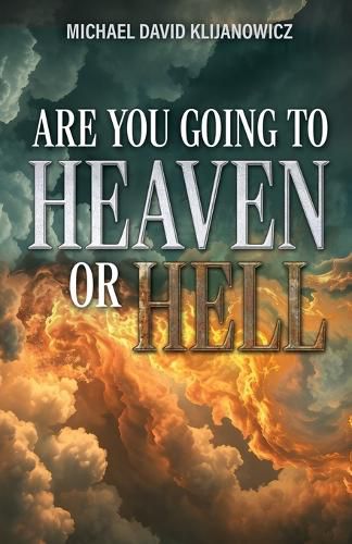 Cover image for Are You Going to Heaven or Hell?