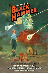 Cover image for The World Of Black Hammer Library Edition Volume 3