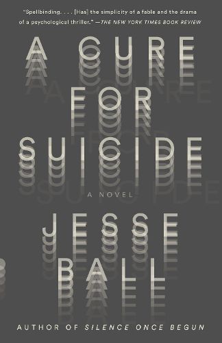 Cover image for A Cure for Suicide: A Novel