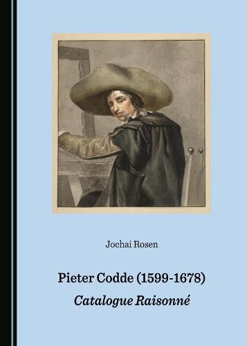 Cover image for Pieter Codde (1599-1678): Catalogue Raisonne