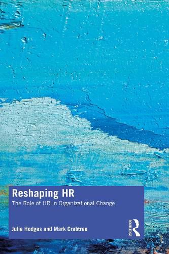 Cover image for Reshaping HR: The Role of HR in Organizational Change