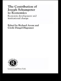 Cover image for The Contribution of Joseph A. Schumpeter to Economics