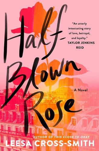 Cover image for Half-Blown Rose: A Novel