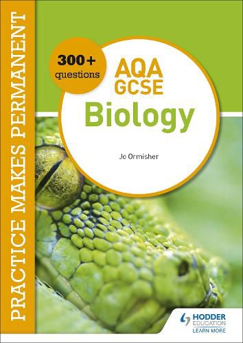 Cover image for Practice makes permanent: 300+ questions for AQA GCSE Biology