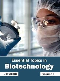 Cover image for Essential Topics in Biotechnology: Volume II