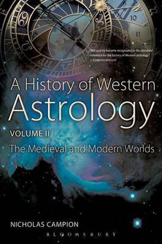 Cover image for A History of Western Astrology Volume II: The Medieval and Modern Worlds