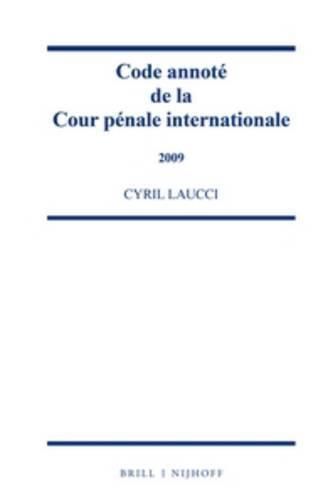 Cover image for Code annote de la Cour penale internationale, 2009