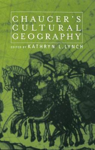 Cover image for Chaucer's Cultural Geography